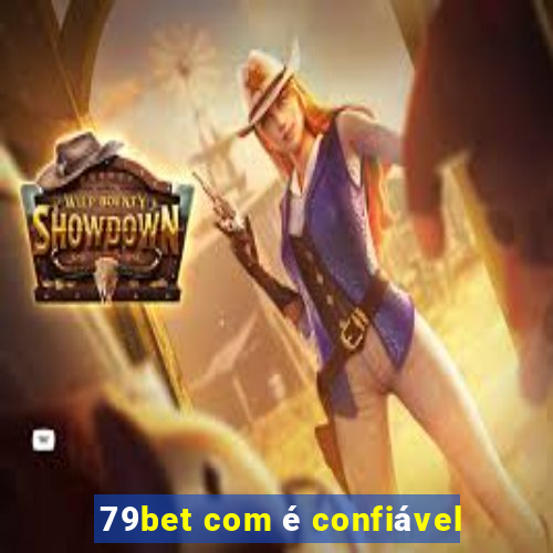 79bet com é confiável